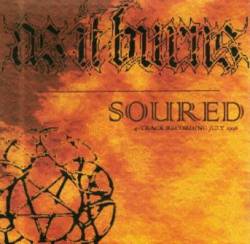 As It Burns : Soured
